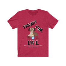 Load image into Gallery viewer, &quot;1000% FRIEND FUR EVER&quot; Unisex Tee