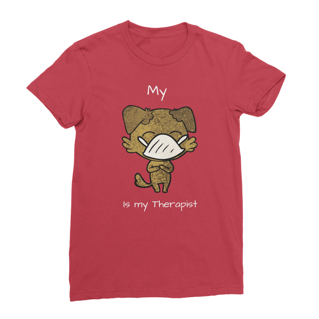 My ?? Is My Therapist (White) Classic Women's T-Shirt