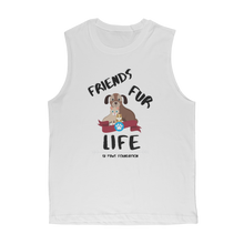 Load image into Gallery viewer, (Black Lettering) Friends Fur Life Classic Adult Muscle Top