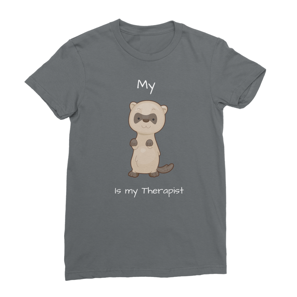 My Ferret is My Therapist (White) Classic Women's T-Shirt
