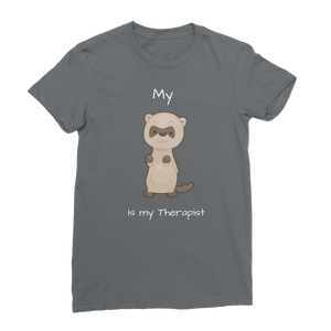 My Ferret is My Therapist (White) Classic Women's T-Shirt