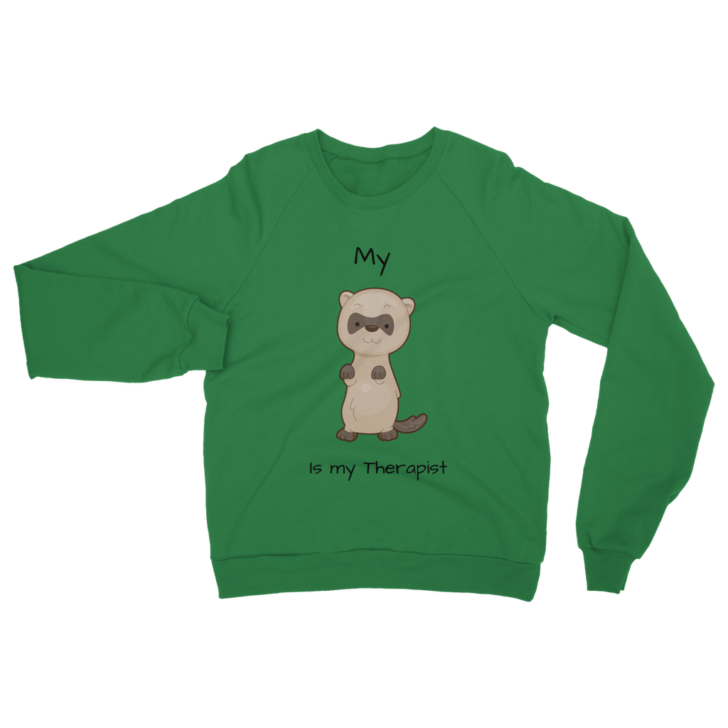 My Ferret is My Therapist (Black) Classic Adult Sweatshirt