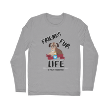Load image into Gallery viewer, (Black Lettering) Friends Fur Life Classic Long Sleeve T-Shirt