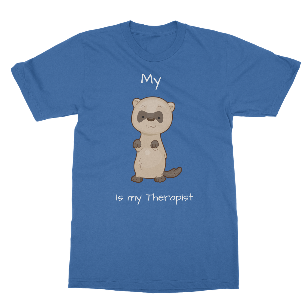 My Ferret is My Therapist (White) Classic Adult T-Shirt