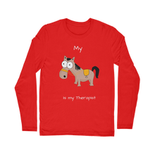 Load image into Gallery viewer, My Crazy Horse is my Therapist (White) Classic Long Sleeve T-Shirt