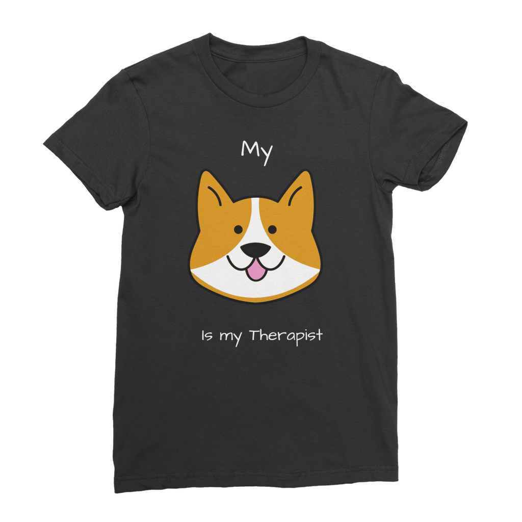My Dog is My Therapist (White) Classic Women's T-Shirt