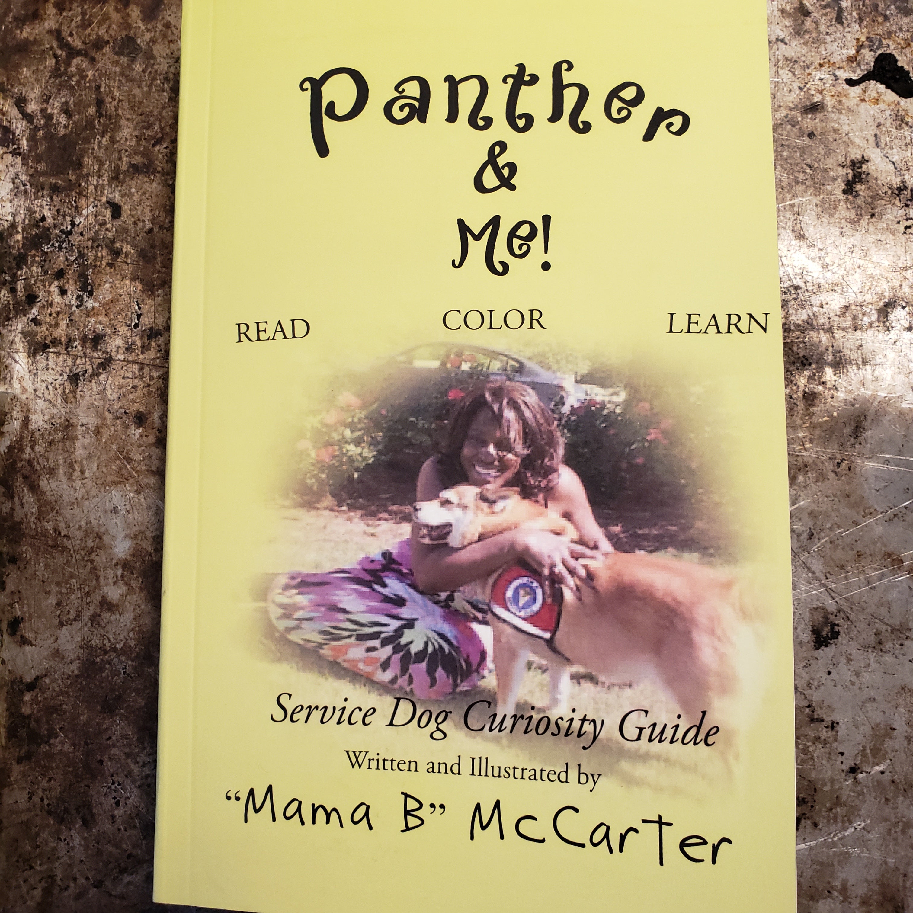 Panther & Me! by "Mama B" McCarter