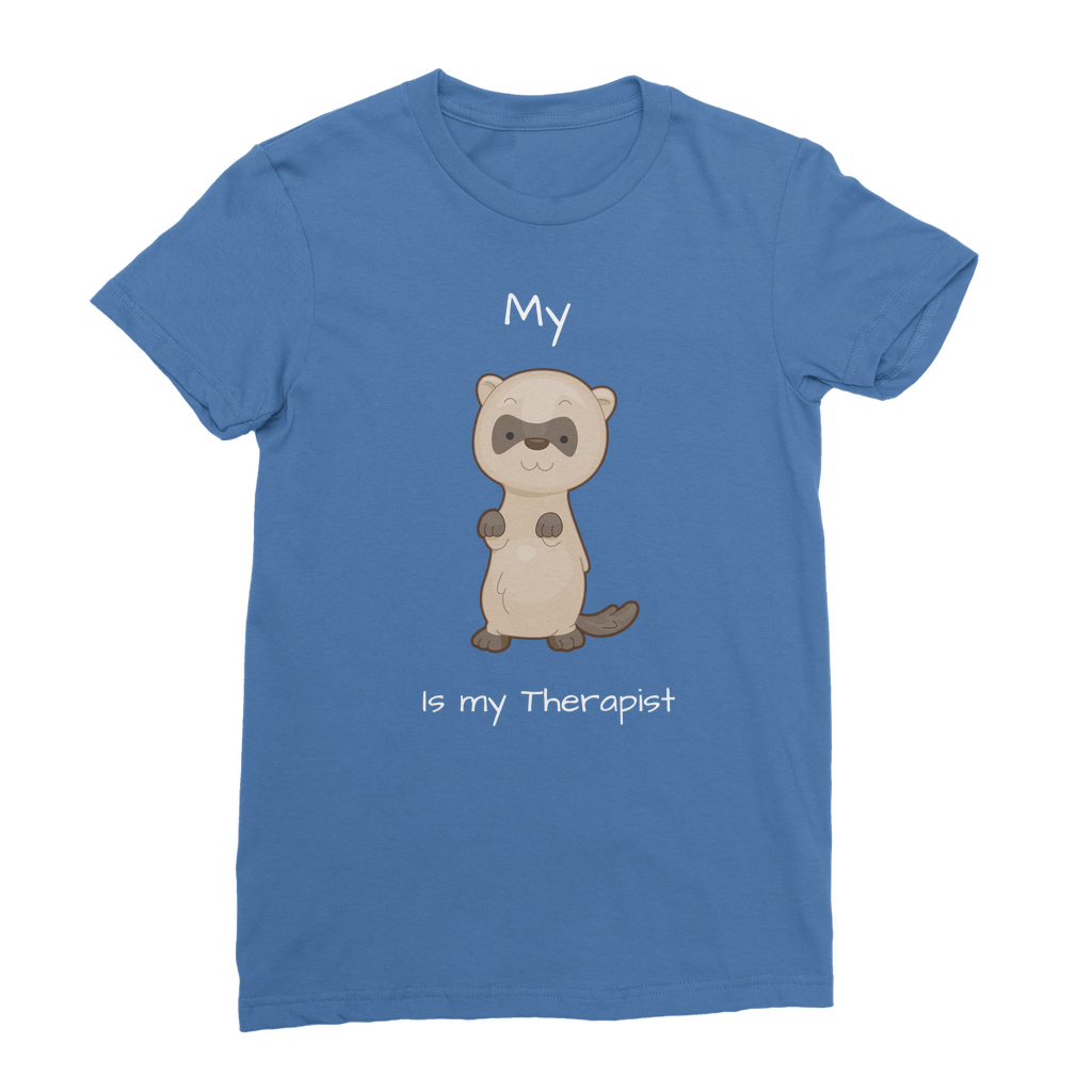 My Ferret is My Therapist (White) Classic Women's T-Shirt