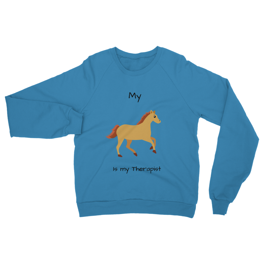 My Horse is My Therapist (Black) Classic Adult Sweatshirt