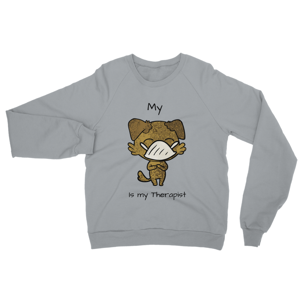 (Black) My ?? is My Therapist Classic Adult Sweatshirt