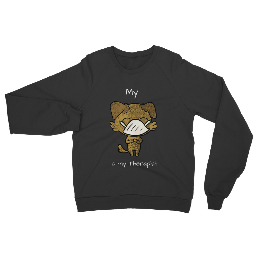 My ?? Is My Therapist (White) Classic Adult Sweatshirt