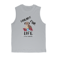 Load image into Gallery viewer, (Black Lettering) Friends Fur Life Classic Adult Muscle Top
