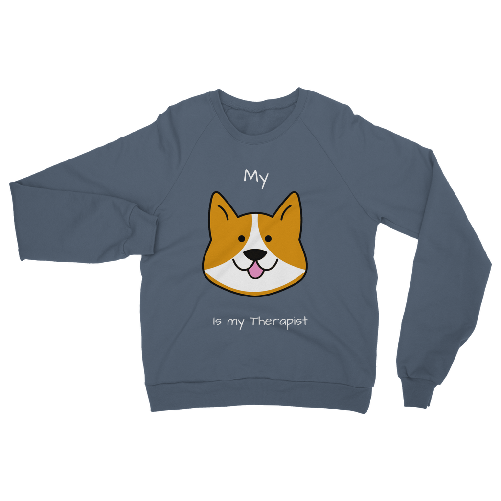 My Dog is My Therapist (White) Classic Adult Sweatshirt