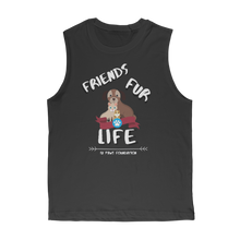 Load image into Gallery viewer, (White Lettering) Friends Fur Life Classic Adult Muscle Top