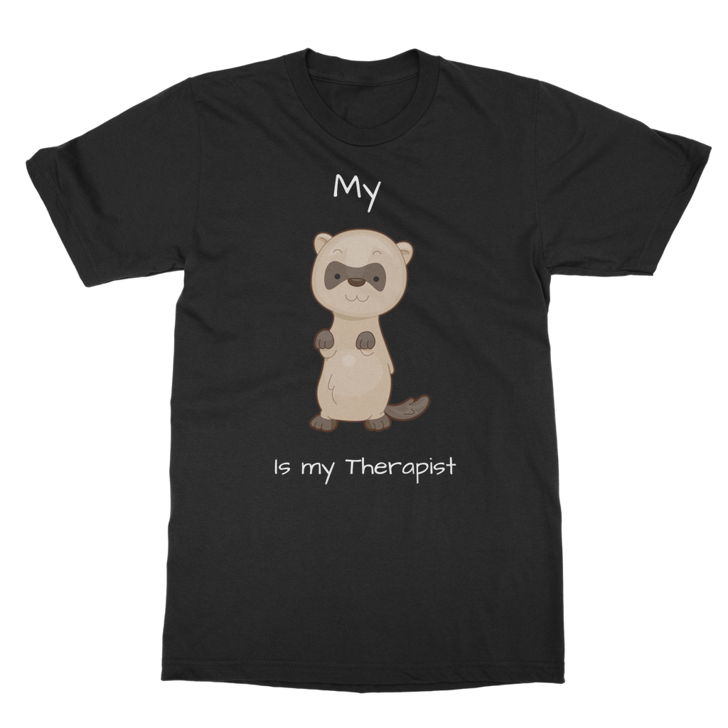 My Ferret is My Therapist (White) Classic Adult T-Shirt
