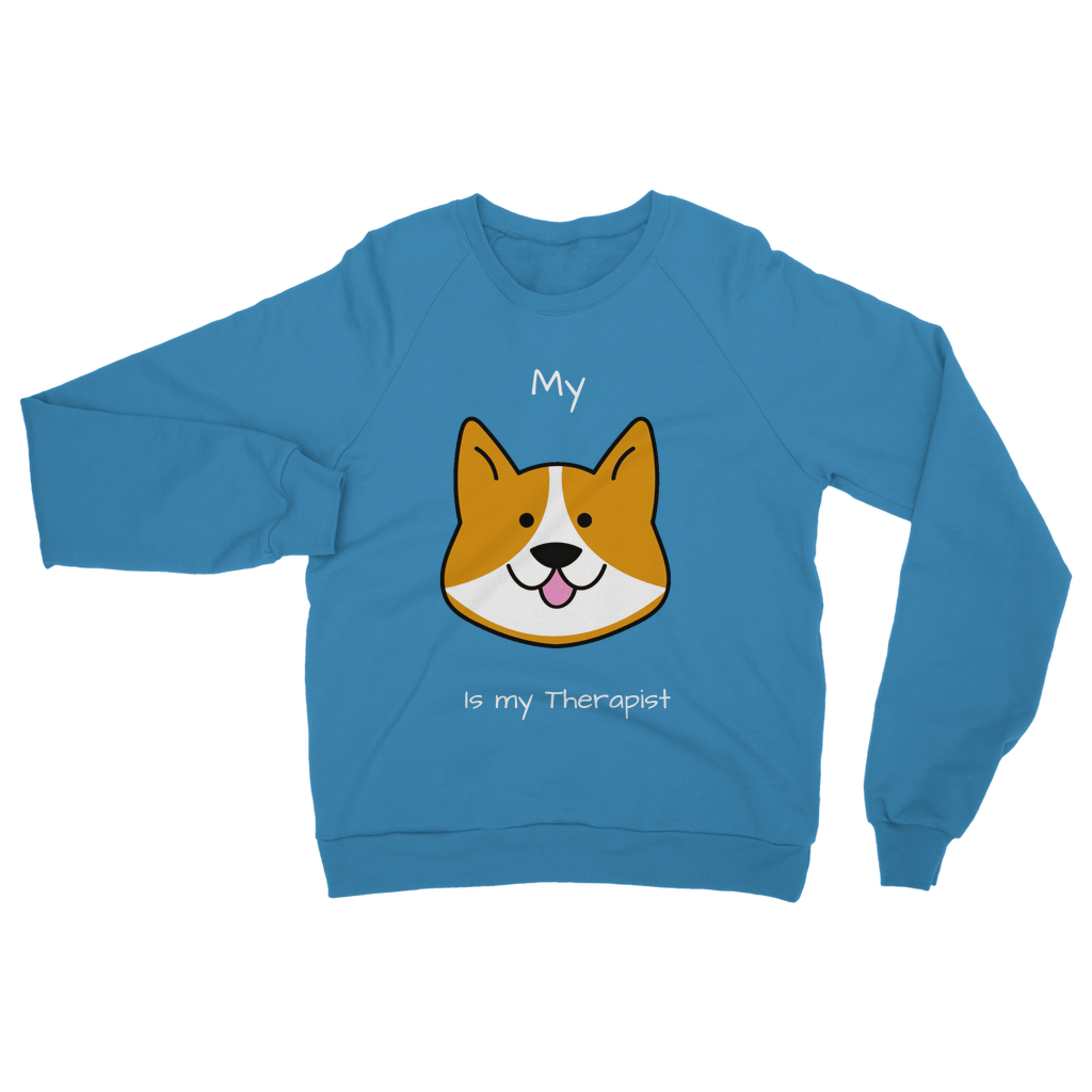 My Dog is My Therapist (White) Classic Adult Sweatshirt