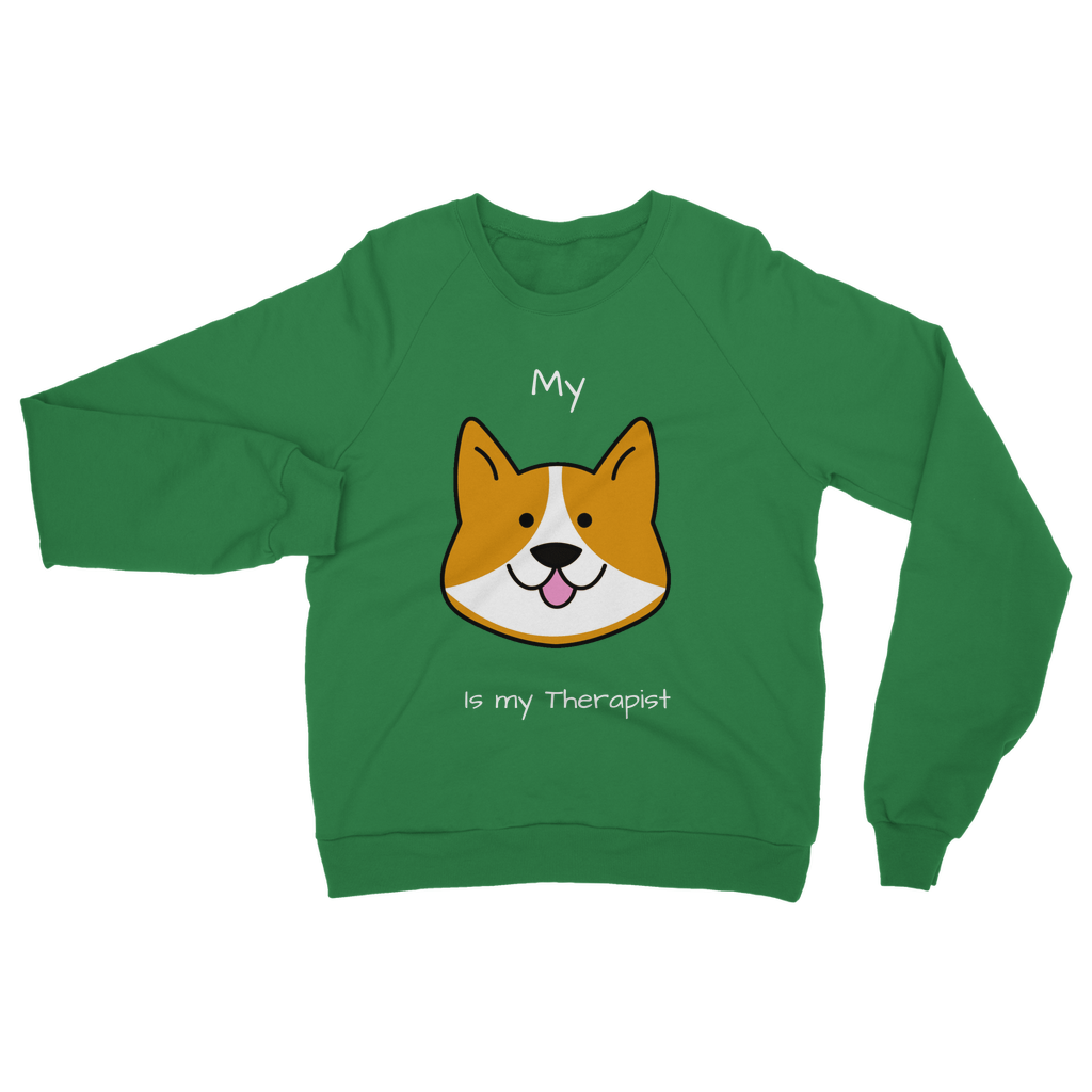 My Dog is My Therapist (White) Classic Adult Sweatshirt