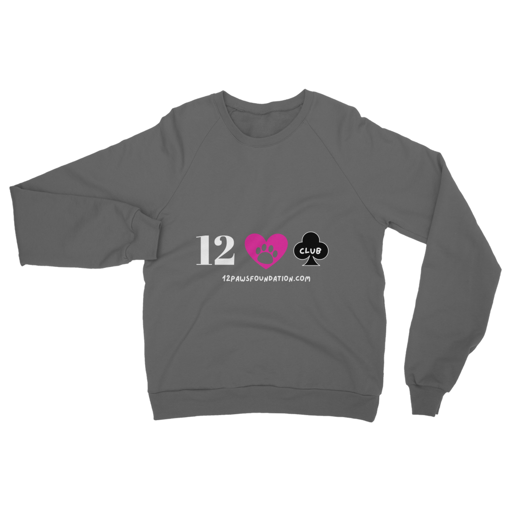 12 Paws Club (White Lettering) Classic Adult Sweatshirt