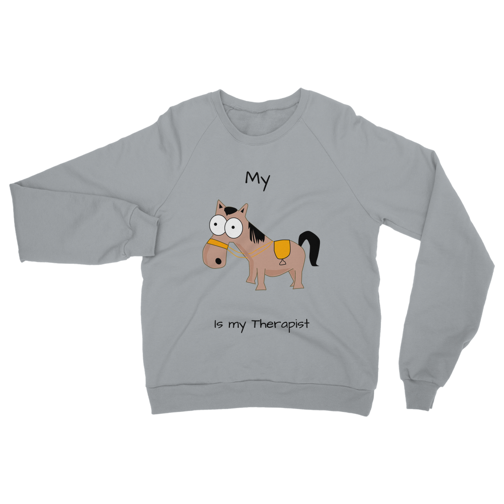 My Crazy Horse is My Therapist (Black) Classic Adult Sweatshirt