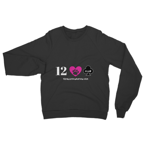 12 Paws Club (White Lettering) Classic Adult Sweatshirt