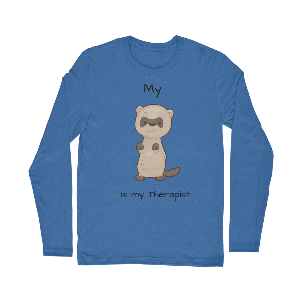 My Ferret is My Therapist (Black) Classic Long Sleeve T-Shirt