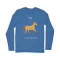 My Horse is My Therapist (White) Classic Long Sleeve T-Shirt