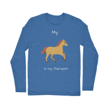 Load image into Gallery viewer, My Horse is My Therapist (White) Classic Long Sleeve T-Shirt