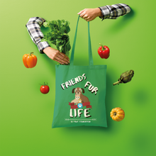 Load image into Gallery viewer, (White Lettering) Friends Fur Life Shopper Tote Bag