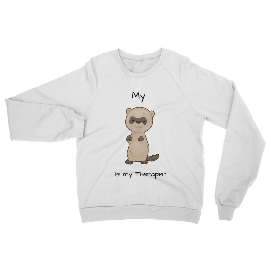 My Ferret is My Therapist (Black) Classic Adult Sweatshirt