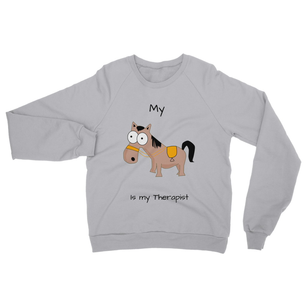 My Crazy Horse is My Therapist (Black) Classic Adult Sweatshirt
