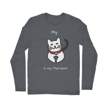 Load image into Gallery viewer, My Cat is My Therapist (White) Classic Long Sleeve T-Shirt
