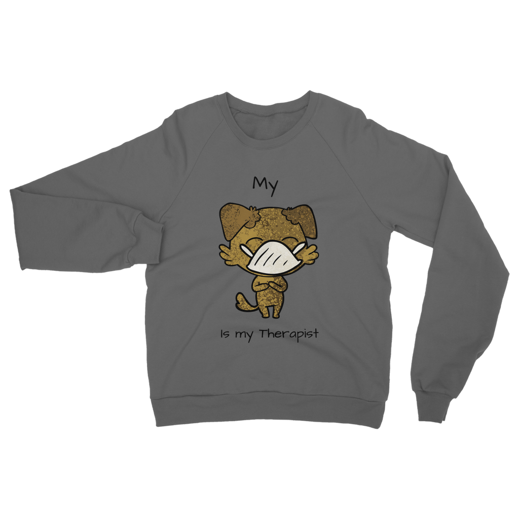 (Black) My ?? is My Therapist Classic Adult Sweatshirt