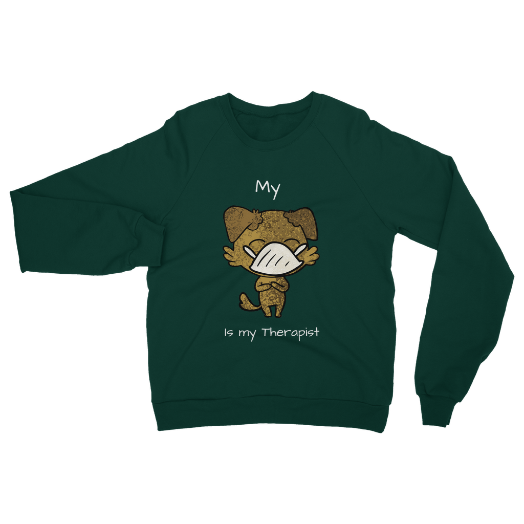 My ?? Is My Therapist (White) Classic Adult Sweatshirt