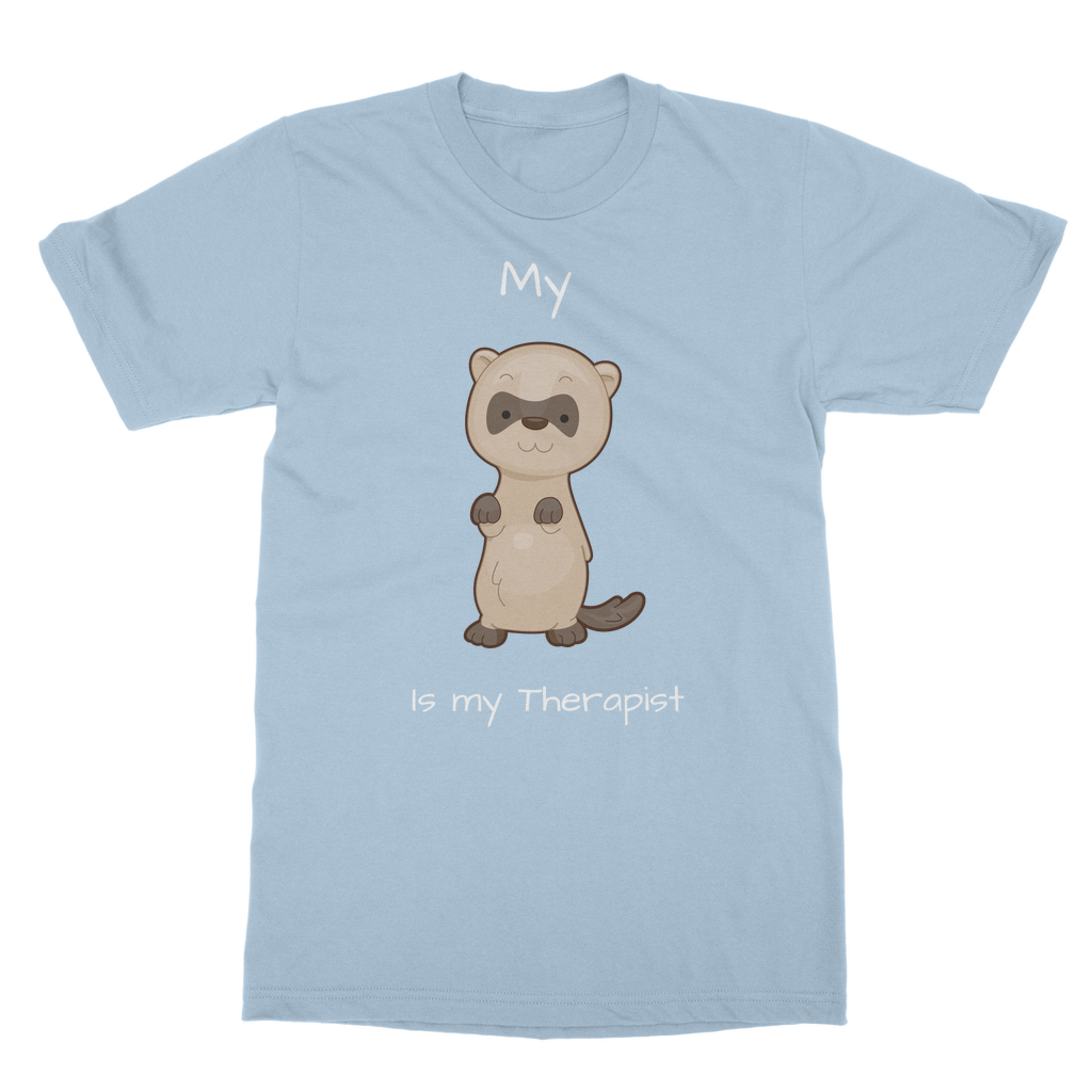 My Ferret is My Therapist (White) Classic Adult T-Shirt