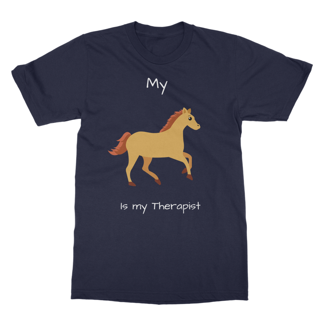 My Horse is My Therapist (White) Classic Adult T-Shirt