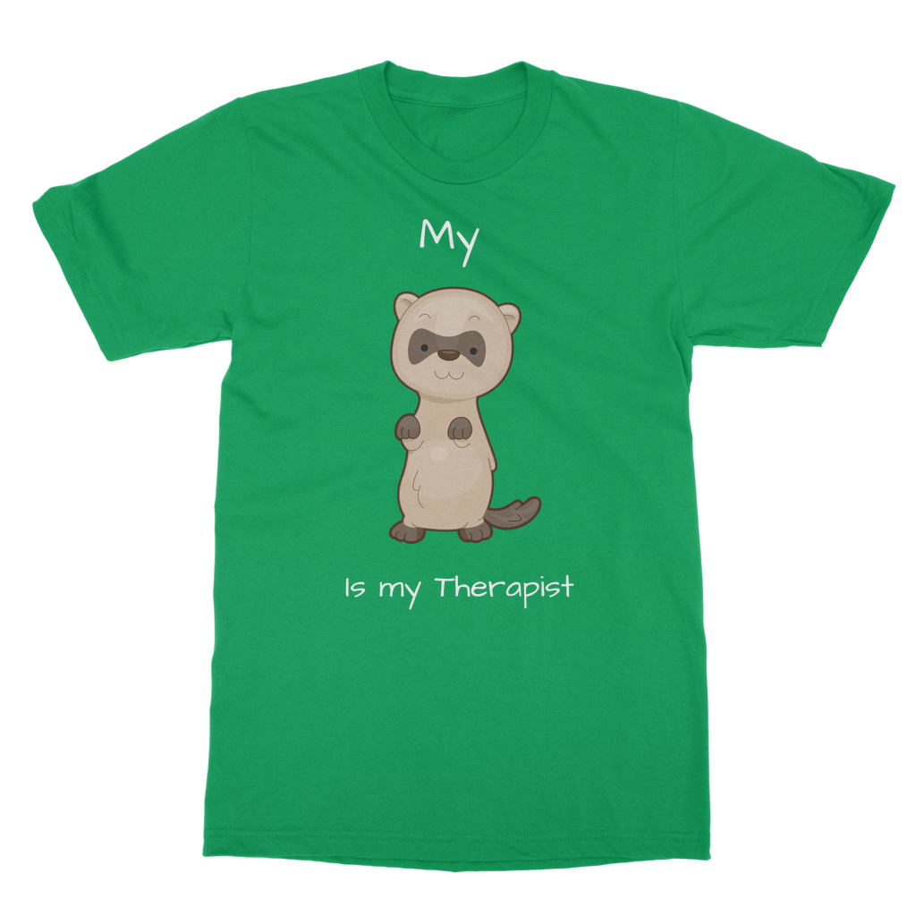 My Ferret is My Therapist (White) Classic Adult T-Shirt