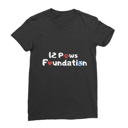 (White Lettering) 12 Paws Foundation Classic Women's T-Shirt