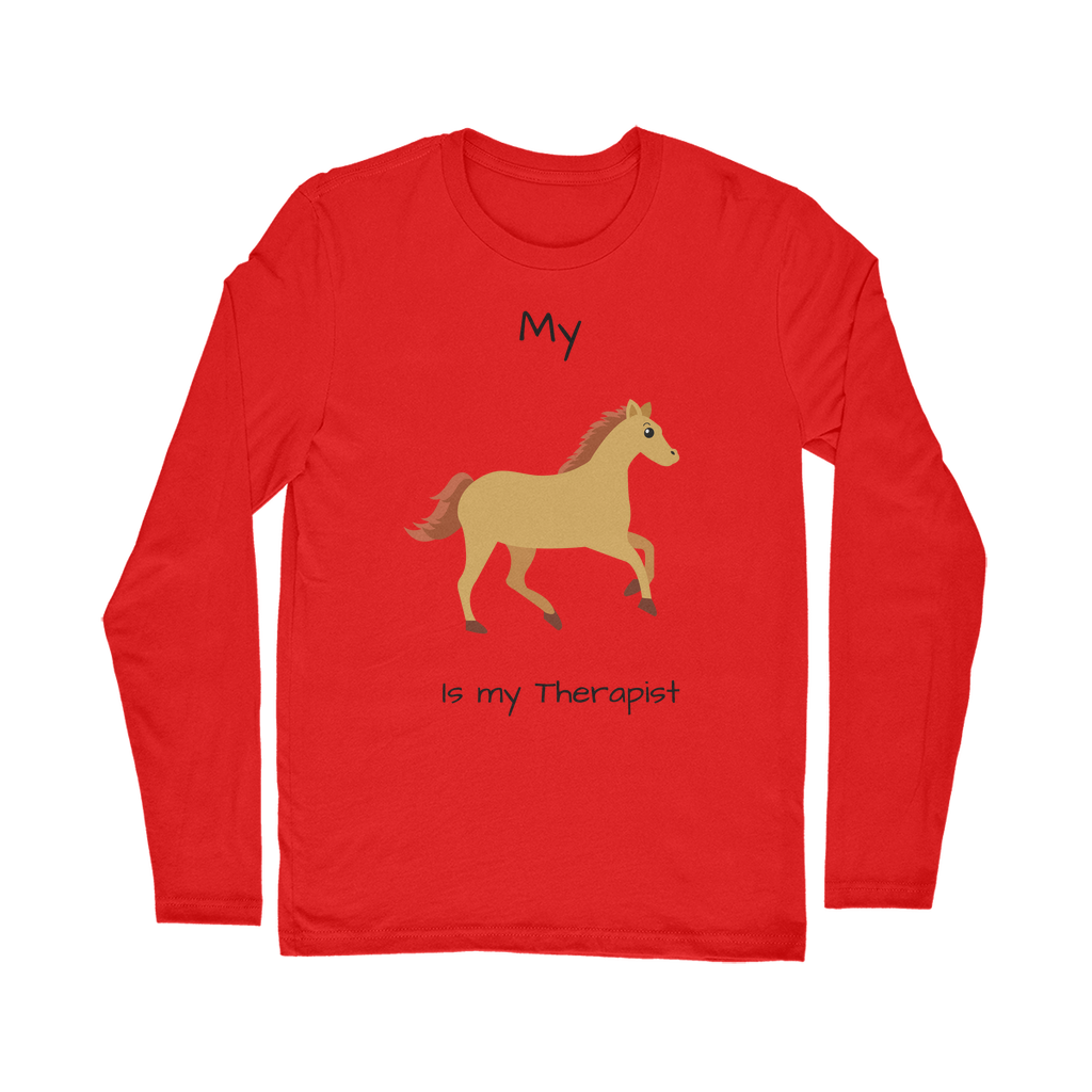 My Horse is My Therapist (Black) Classic Long Sleeve T-Shirt
