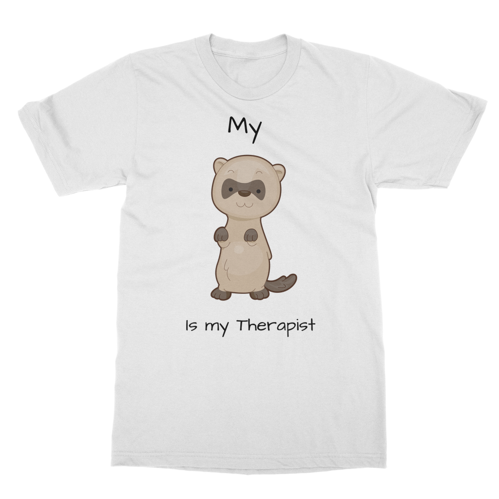 My Ferret is My Therapist (Black) Classic Adult T-Shirt