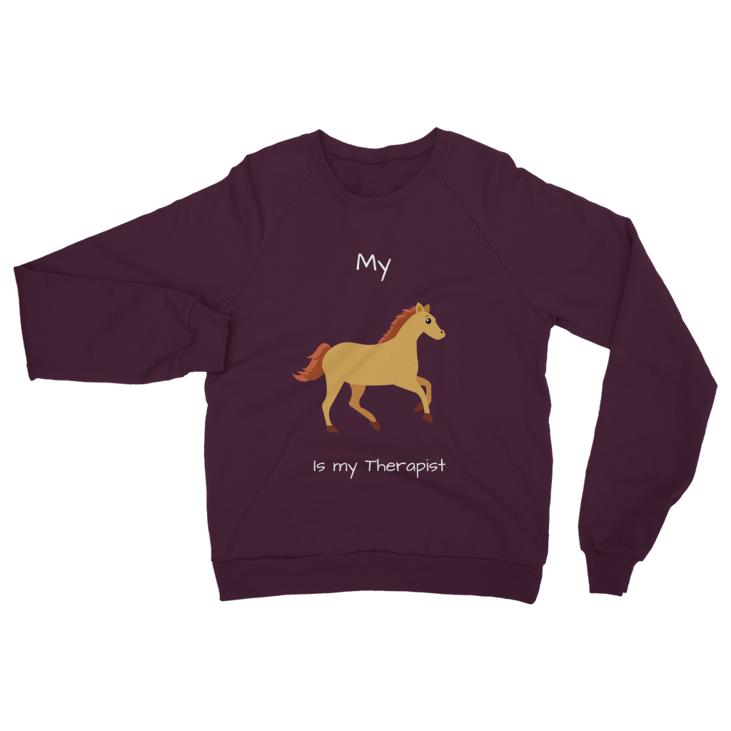 My Horse is My Therapist (White) Classic Adult Sweatshirt