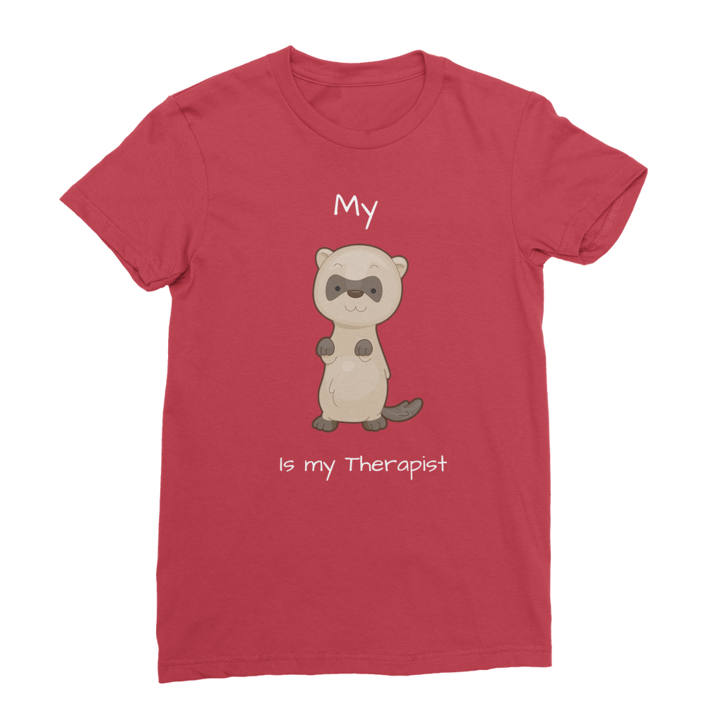 My Ferret is My Therapist (White) Classic Women's T-Shirt