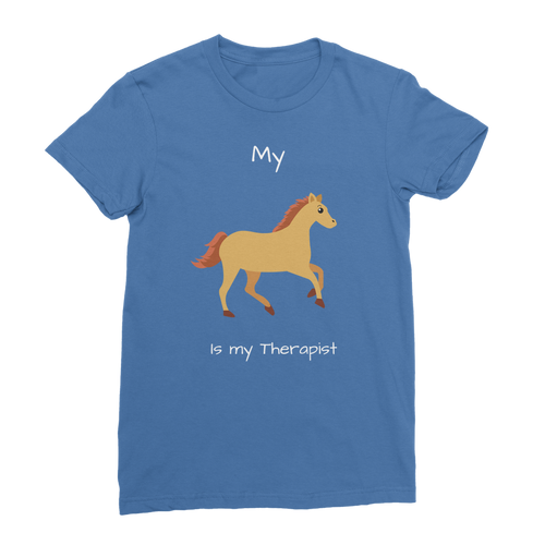 My Horse is My Therapist (White) Classic Women's T-Shirt