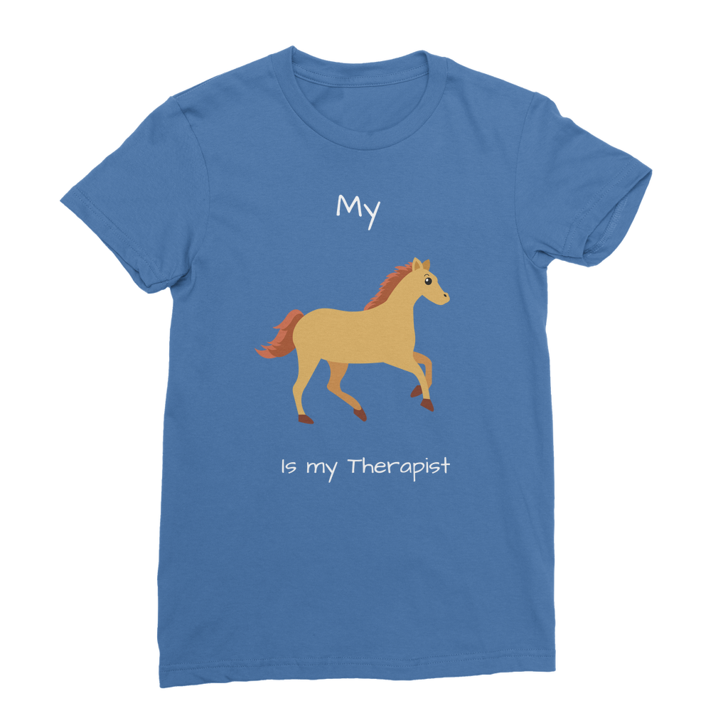 My Horse is My Therapist (White) Classic Women's T-Shirt