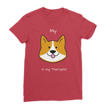 Load image into Gallery viewer, My Dog is My Therapist (White) Classic Women&#39;s T-Shirt