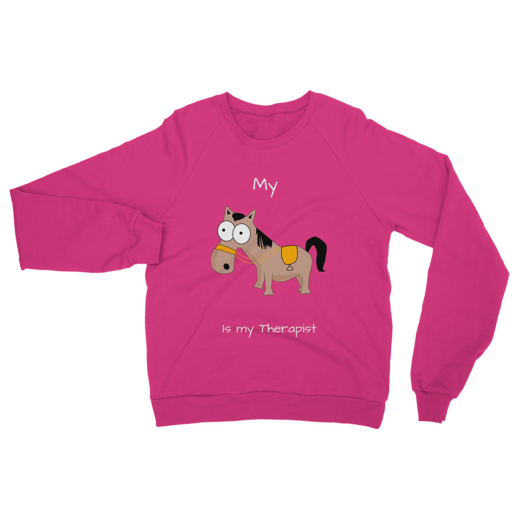 My Crazy Horse is my Therapist (White) Classic Adult Sweatshirt