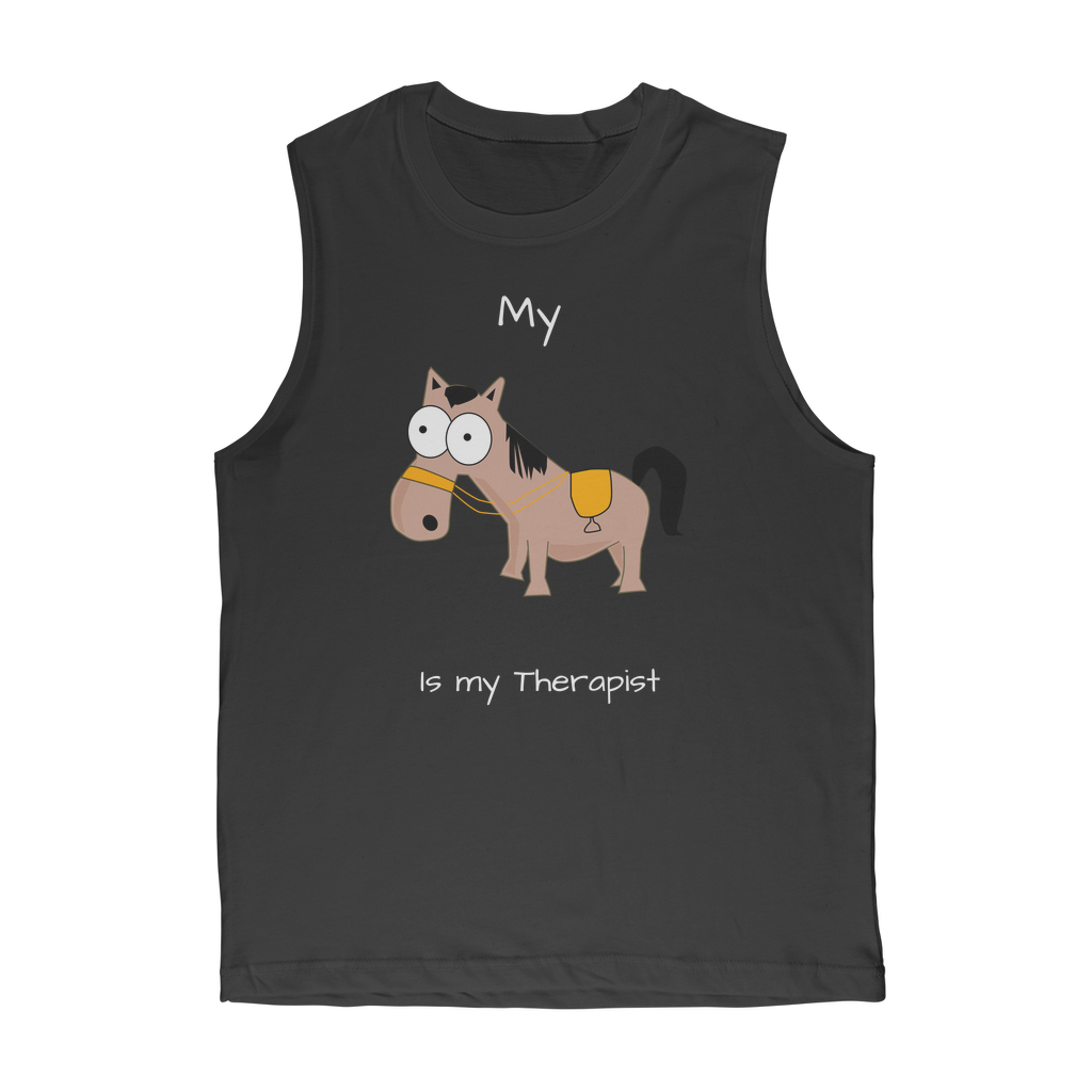 My Crazy Horse is my Therapist (White) Classic Adult Muscle Top