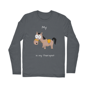 My Crazy Horse is my Therapist (White) Classic Long Sleeve T-Shirt