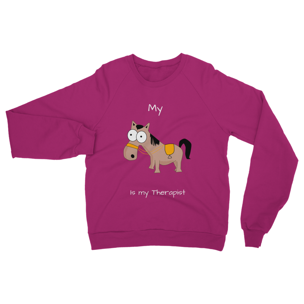 My Crazy Horse is my Therapist (White) Classic Adult Sweatshirt