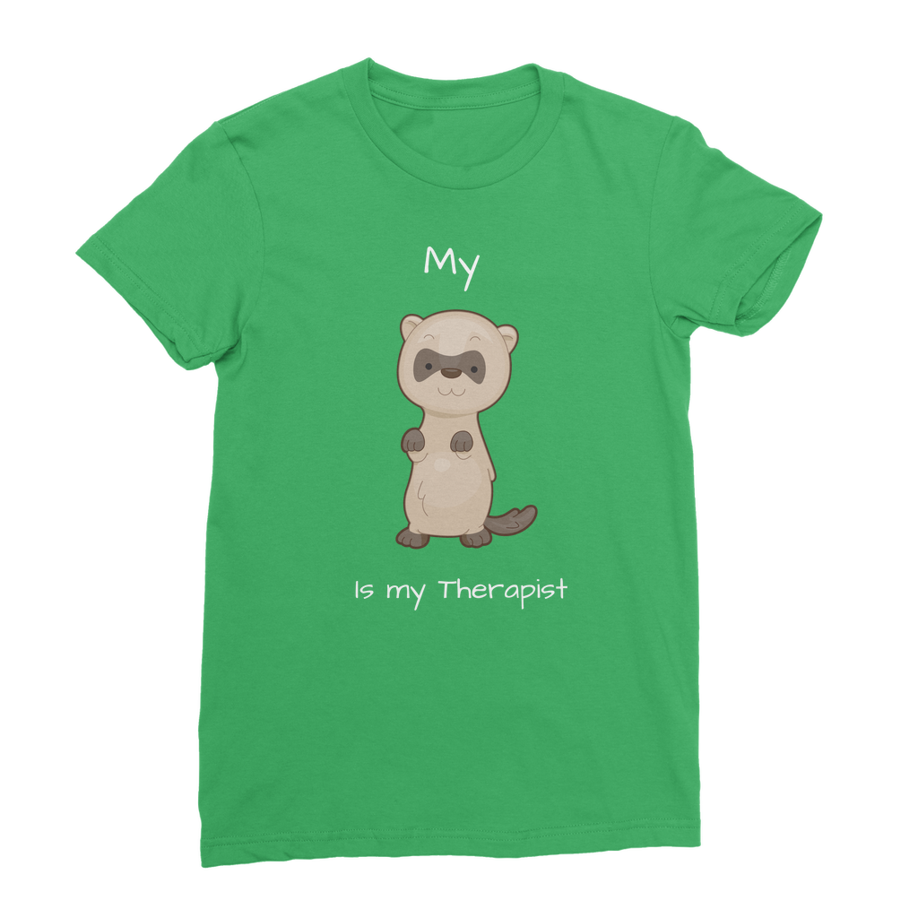 My Ferret is My Therapist (White) Classic Women's T-Shirt