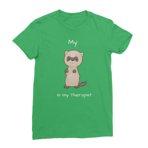 My Ferret is My Therapist (White) Classic Women's T-Shirt